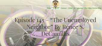 The Unemployed Neighbor by Renee S DeCamillis - The Other Stories